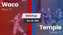 Matchup: Waco  vs. Temple  2019