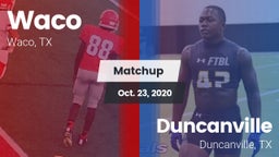 Matchup: Waco  vs. Duncanville  2020