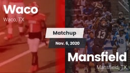 Matchup: Waco  vs. Mansfield  2020