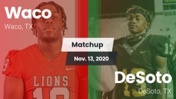 Matchup: Waco  vs. DeSoto  2020
