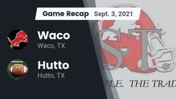 Recap: Waco  vs. Hutto  2021