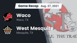 Recap: Waco  vs. West Mesquite  2021