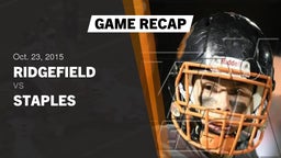 Recap: Ridgefield  vs. Staples  2015