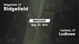 Matchup: Ridgefield High vs. Ludlowe  2016