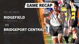 Recap: Ridgefield  vs. Bridgeport Central  2016