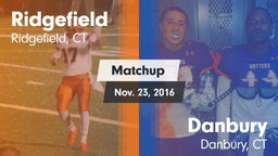 Matchup: Ridgefield High vs. Danbury  2016