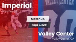 Matchup: Imperial  vs. Valley Center  2018