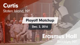 Matchup: Curtis  vs. Erasmus Hall  2016