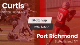 Matchup: Curtis  vs. Port Richmond  2017