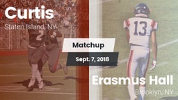 Matchup: Curtis  vs. Erasmus Hall  2018