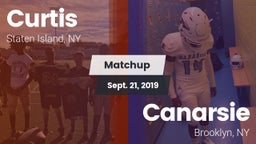 Matchup: Curtis  vs. Canarsie  2019