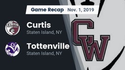 Recap: Curtis  vs. Tottenville  2019