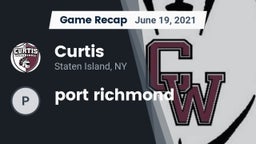 Recap: Curtis  vs. port richmond 2021