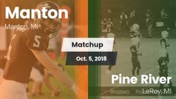 Matchup: Manton  vs. Pine River  2018