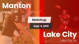 Matchup: Manton  vs. Lake City  2019