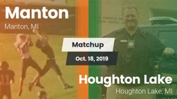 Matchup: Manton  vs. Houghton Lake  2019