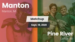 Matchup: Manton  vs. Pine River  2020