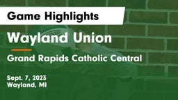 Wayland Union  vs Grand Rapids Catholic Central  Game Highlights - Sept. 7, 2023