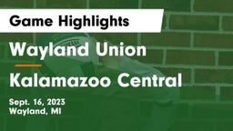 Wayland Union  vs Kalamazoo Central  Game Highlights - Sept. 16, 2023