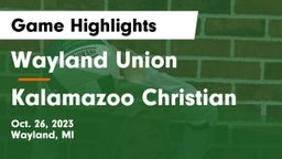 Wayland Union  vs Kalamazoo Christian  Game Highlights - Oct. 26, 2023