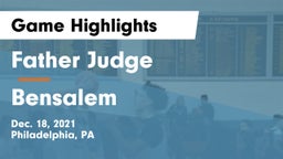 Father Judge  vs Bensalem  Game Highlights - Dec. 18, 2021