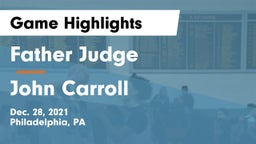 Father Judge  vs John Carroll  Game Highlights - Dec. 28, 2021