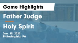 Father Judge  vs Holy Spirit  Game Highlights - Jan. 15, 2022