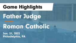 Father Judge  vs Roman Catholic  Game Highlights - Jan. 31, 2022