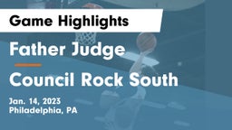 Father Judge  vs Council Rock South  Game Highlights - Jan. 14, 2023