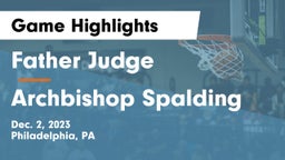 Father Judge  vs Archbishop Spalding  Game Highlights - Dec. 2, 2023