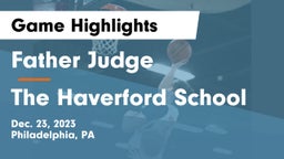 Father Judge  vs The Haverford School Game Highlights - Dec. 23, 2023
