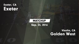 Matchup: Exeter  vs. Golden West  2016