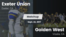 Matchup: Exeter Union High vs. Golden West  2017