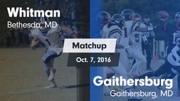 Matchup: Whitman  vs. Gaithersburg  2016