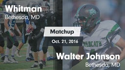Matchup: Whitman  vs. Walter Johnson  2016