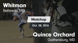 Matchup: Whitman  vs. Quince Orchard  2016
