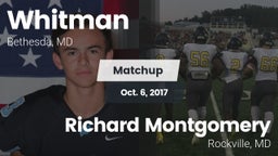 Matchup: Whitman  vs. Richard Montgomery  2017