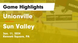 Unionville  vs Sun Valley  Game Highlights - Jan. 11, 2024
