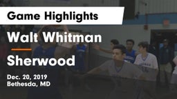 Walt Whitman  vs Sherwood  Game Highlights - Dec. 20, 2019