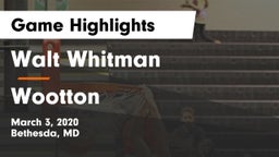 Walt Whitman  vs Wootton  Game Highlights - March 3, 2020