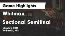 Whitman  vs Sectional Semifinal Game Highlights - March 5, 2019