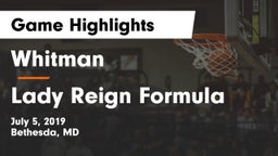 Whitman  vs Lady Reign Formula Game Highlights - July 5, 2019