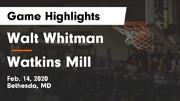 Walt Whitman  vs Watkins Mill  Game Highlights - Feb. 14, 2020
