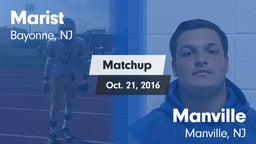 Matchup: Marist  vs. Manville  2016