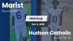Matchup: Marist  vs. Hudson Catholic  2018