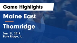 Maine East  vs Thornridge Game Highlights - Jan. 21, 2019