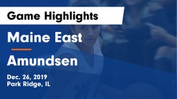 Maine East  vs Amundsen Game Highlights - Dec. 26, 2019