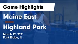 Maine East  vs Highland Park  Game Highlights - March 12, 2021