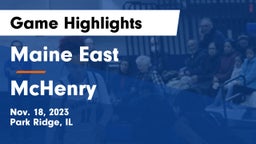 Maine East  vs McHenry  Game Highlights - Nov. 18, 2023