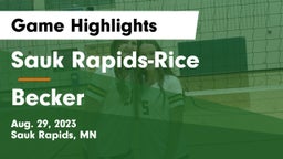 Sauk Rapids-Rice  vs Becker  Game Highlights - Aug. 29, 2023